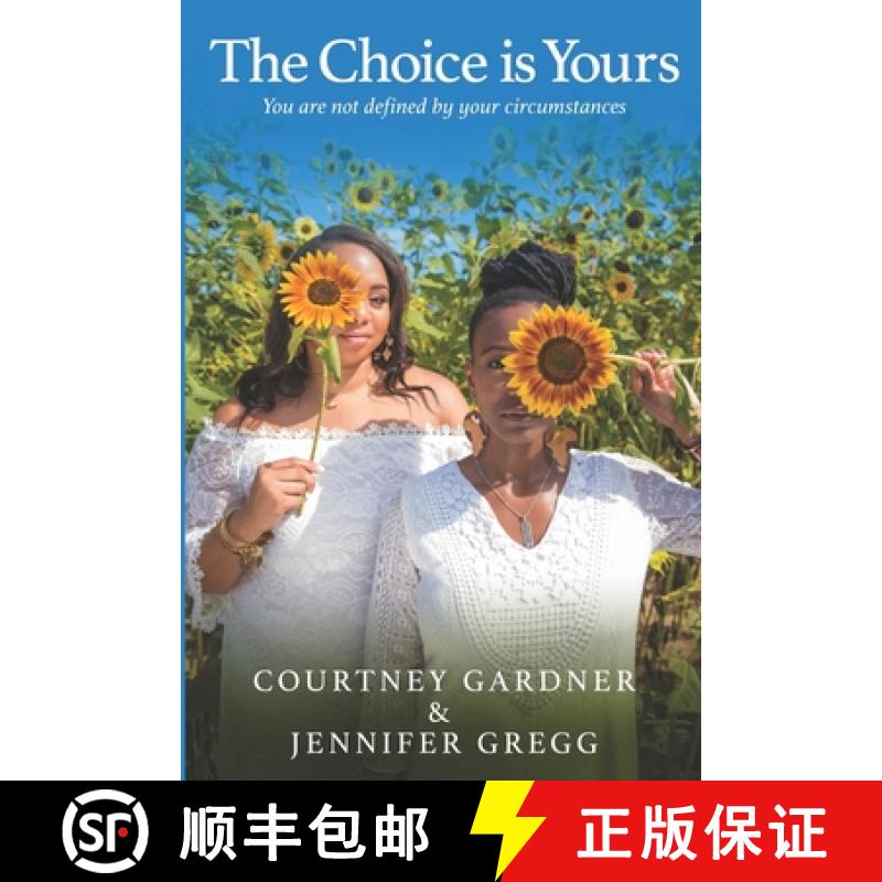 【3-4周达】The Choice is Yours: You are not defined by your circumstances [9780578594552]