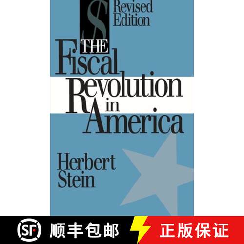 【3-4周达】The Fiscal Revolution in America (AEI studies) [9780844737379]