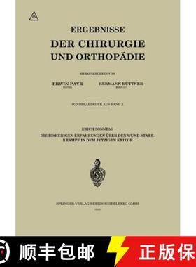 【3-4周达】Die Bisherigen Erfahrungen UEber Den Wundstarrkrampf in Dem Jetzigen Kriege [9783662373118]