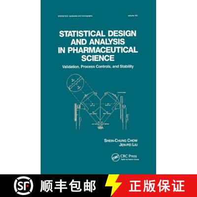 【3-4周达】Statistical Design and Analysis in Pharmaceutical Science : Validation, Process Controls, ... [9780367401870]