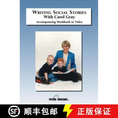预订 Writing Social Stories with Carol Gray: Accompanying Workbook to DVD - Writing Social Stories wi... [9781885477637]