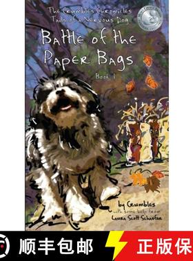 【3-4周达】Battle of the Paper Bags: The Crumbles Chronicles, Tails of a Nervous Dog [9781632330208]