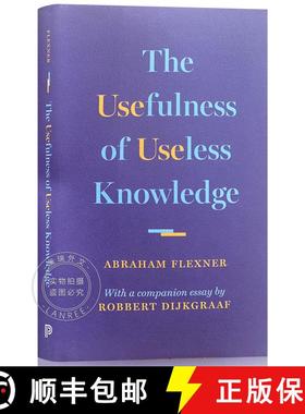 现货 无用知识的有用性 The Usefulness of Useless Knowledge [9780691174761]