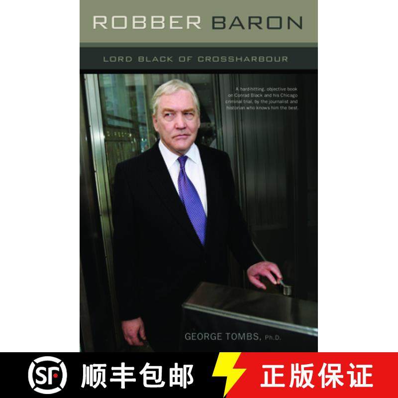 【3-4周达】Robber Baron: Lord Black of Crossharbour [9781550228069]