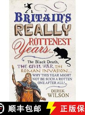 【3-4周达】Britain's Really Rottenest Years: Why This Year Might Not be Such a Rotten One After All: ... [9781906021580]