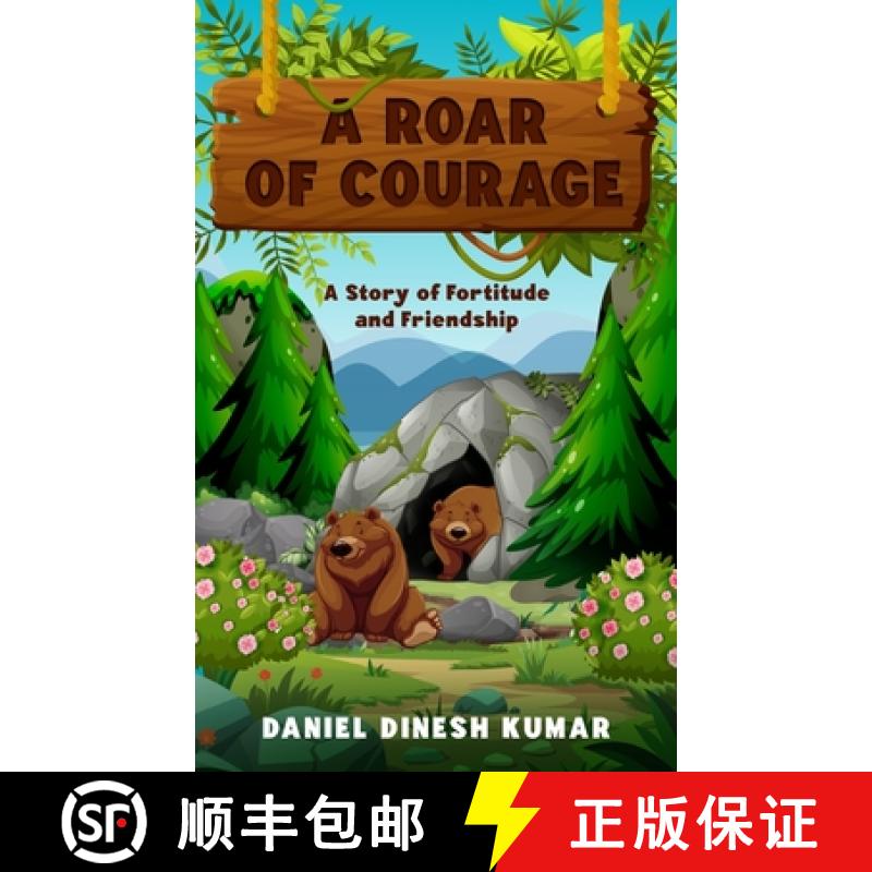 【2-3周达】A Roar of Courage: A Story of Fortitude and Friendship [9781456649708]