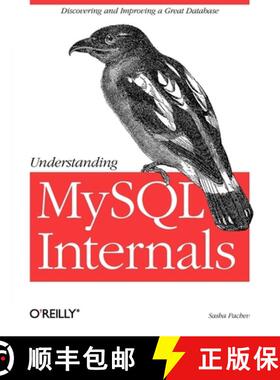 【3-4周达】Understanding MySQL Internals: Discovering and Improving a Great Database [9780596009571]