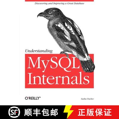 【3-4周达】Understanding MySQL Internals: Discovering and Improving a Great Database [9780596009571]