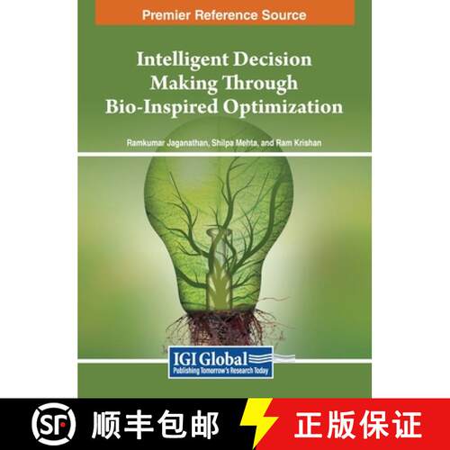 【3-4周达】精装 Intelligent Decision Making Through Bio-Inspired Optimization [9798369320730]