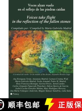 【3-4周达】Voces alzan vuelo en el reflejo de las piedras caídas: Voices take flight in the reflecti... [9781630650292]