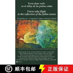 【3-4周达】Voces alzan vuelo en el reflejo de las piedras caídas: Voices take flight in the reflecti... [9781630650292]