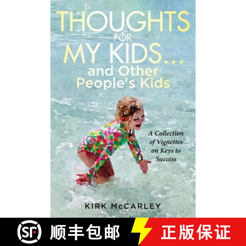 【2-3周达】Thoughts for My Kids...and Other People's Kids [9798991089333]