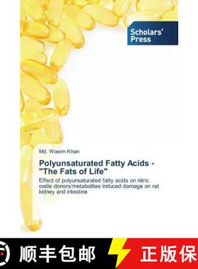 预订 Polyunsaturated Fatty Acids - The Fats of Life [9783639762044]