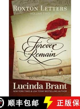 预订 Forever Remain: Roxton Letters Volume Two [9781925614213]