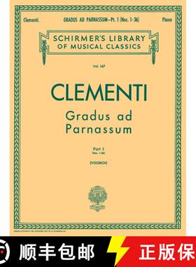 【3-4周达】Gradus AD Parnassum - Book 1: Schirmer Library of Classics Volume 167 Piano Solo [9781458421821]