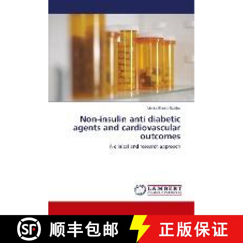 预订 Non-insulin anti diabetic agents and cardiovascular outcomes [9783659564512]