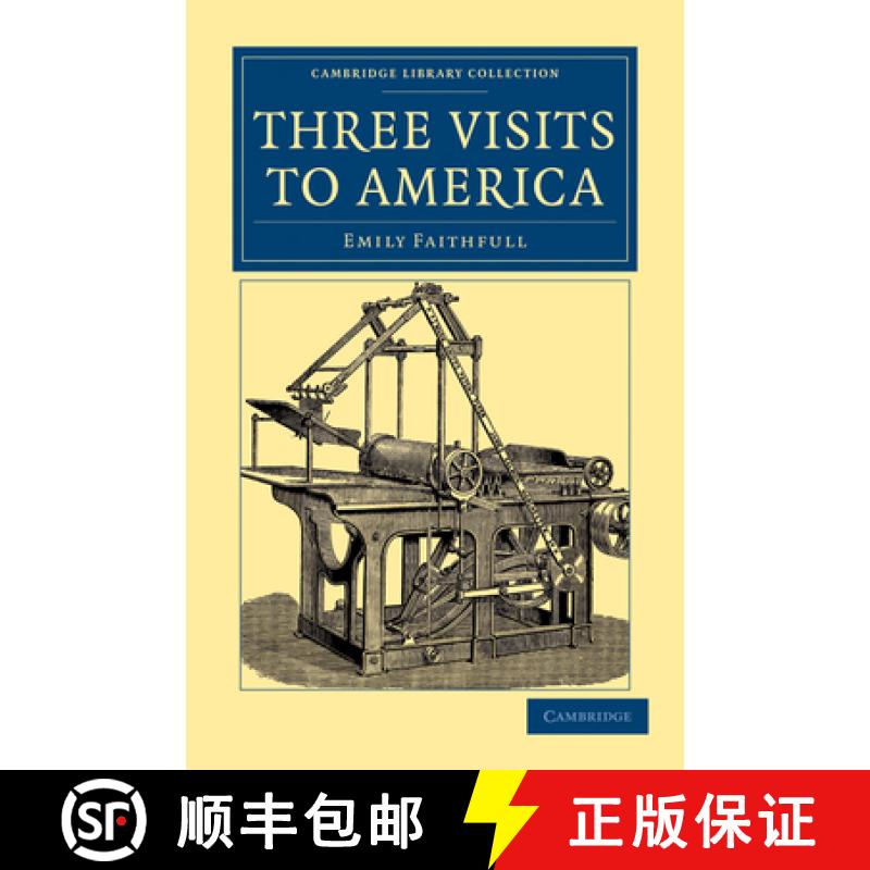 【3-4周达】Three Visits to America: - Three Visits to America [9781108033404]