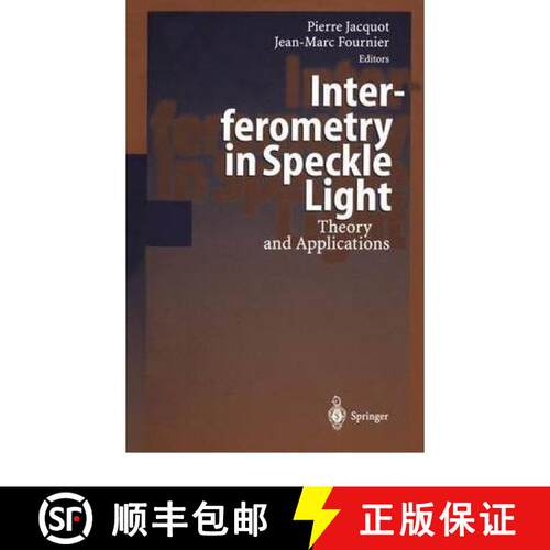 【3-4周达】精装 Interferometry in Speckle Light: Theory and Applications. Proceedings of the Internat... [9783540679431]