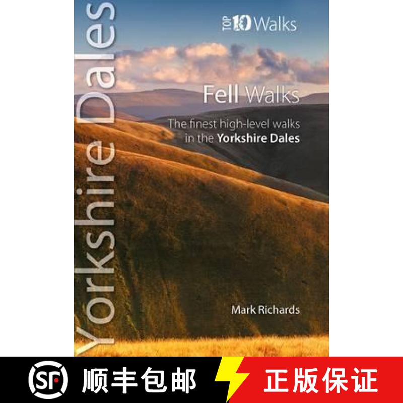 【2-3周达】Fell Walks: The Finest High-Level Walks in the Yorkshire Dales [9781908632340]