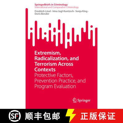【3-4周达】Extremism, Radicalization, and Terrorism Across Contexts: Protective Factors, Prevention P... [9783032206787]