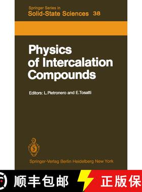 【3-4周达】Physics of Intercalation Compounds : Proceedings of an International Conference Trieste, I... [9783642817762]