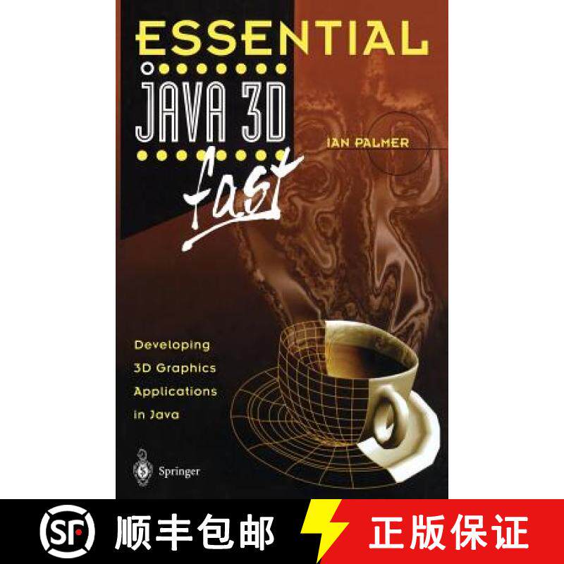 【3-4周达】Essential Java 3D Fast: Developing 3D Graphics Applications in Java [9781852333942]