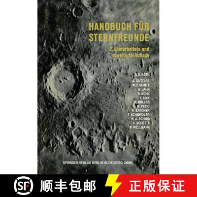 【3-4周达】Handbuch für Sternfreunde: Wegweiser für die Praktische Astronomische Arbeit (2. Auflage... [9783662426852]