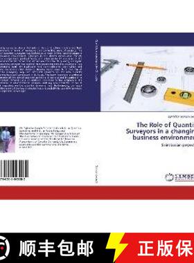 预订 The Role of Quantity Surveyors in a changing business environment [9786202095082]