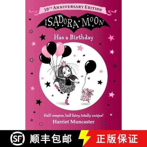 【3-4周达】精装 Isadora Moon Has a Birthday: 10th Anniversary Edition: A special gift edition celebra... [9781382074797]