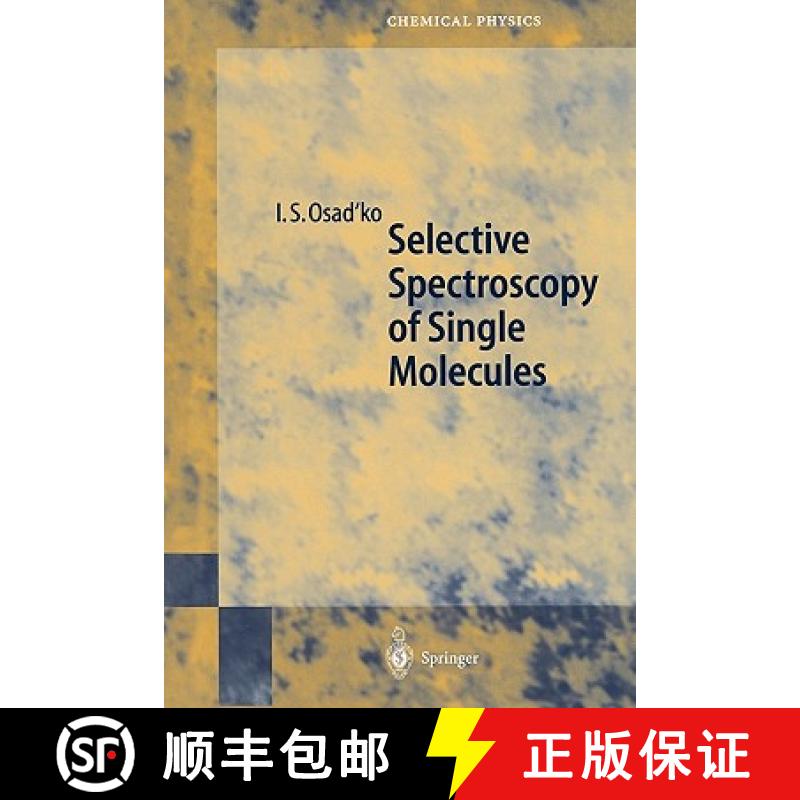 【3-4周达】Selective Spectroscopy of Single Molecules [9783642079030]