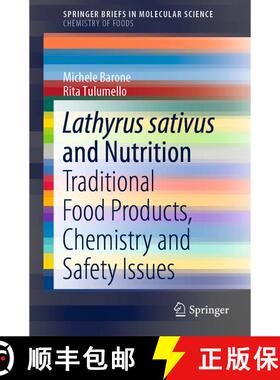 【3-4周达】Lathyrus sativus and Nutrition : Traditional Food Products, Chemistry and Safety Issues (1... [9783030590901]