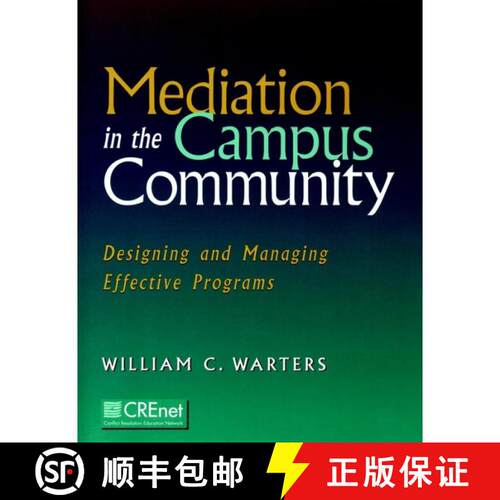 【3-4周达】Mediation In The Campus Community: Designing And Managing Effective Programs  (Sponsored B... [9780787947897]