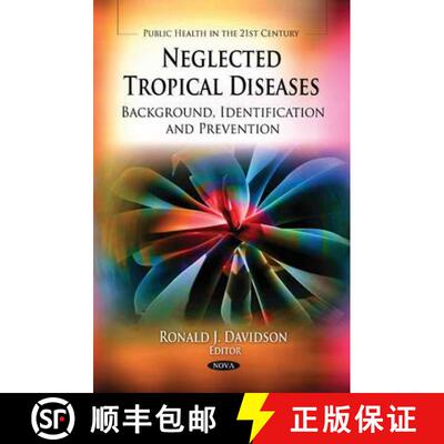 【3-4周达】Neglected Tropical Diseases: Background, Identification and Prevention [9781613243879]