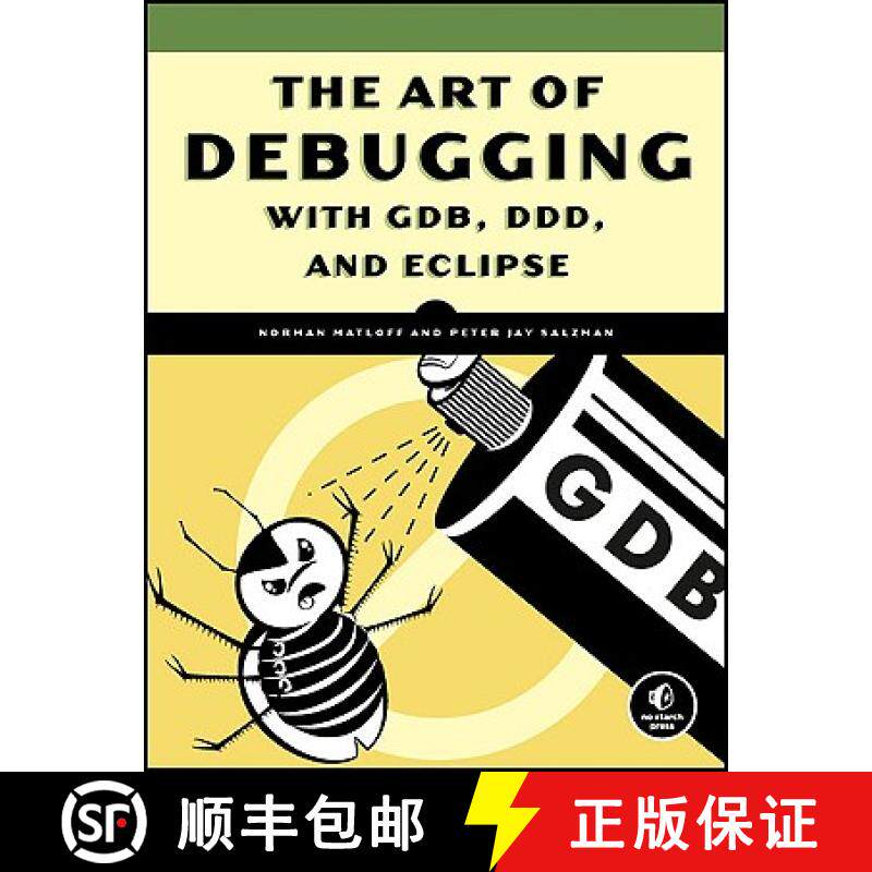 【3-4周达】The Art of Debugging with GDB, DDD, and Eclipse [9781593271749]