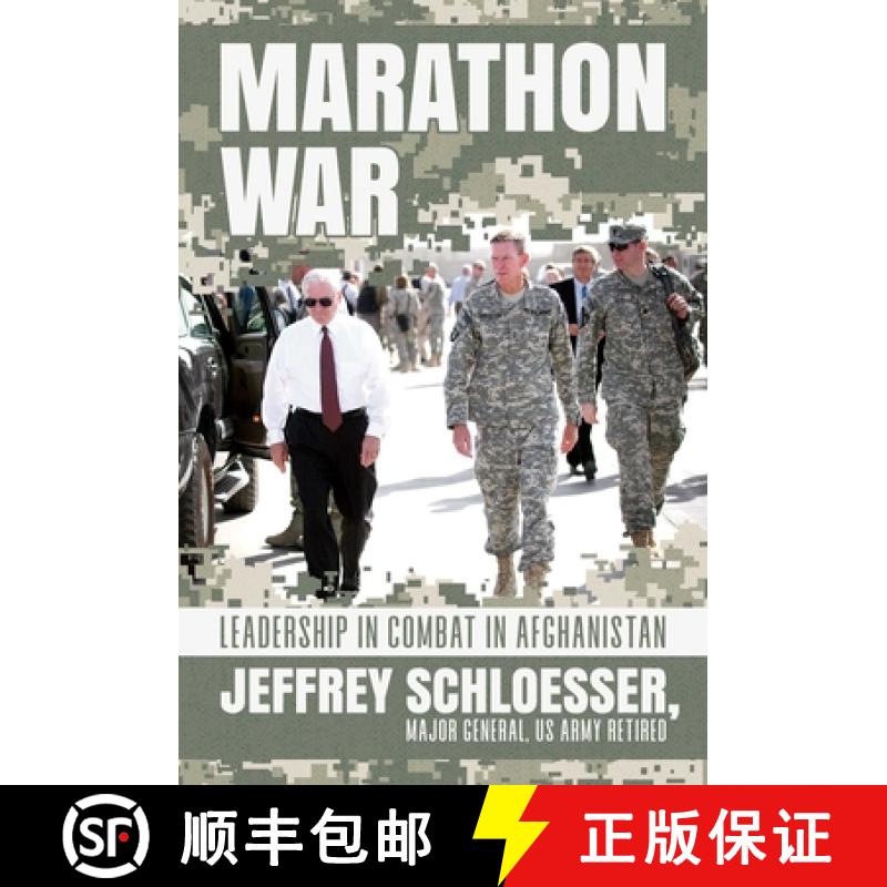【3-4周达】Marathon War: Leadership in Combat in Afghanistan [9781682619896]