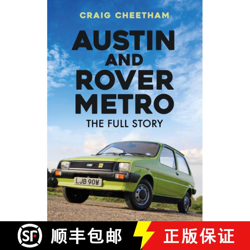 【2-3周达】Austin and Rover Metro: The Full Story [9781398100930]