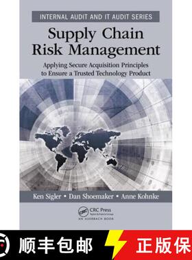 【3-4周达】Supply Chain Risk Management: Applying Secure Acquisition Principles to Ensure a Trusted T... [9781138197336]