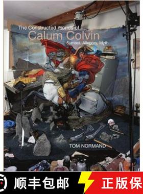 【3-4周达】Constructed Worlds of Calum Colvin: A Spectacular Phantasmagoria [9781912147892]