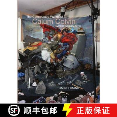 【3-4周达】Constructed Worlds of Calum Colvin: A Spectacular Phantasmagoria [9781912147892]
