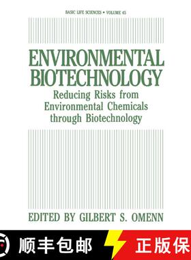 【3-4周达】Environmental Biotechnology : Reducing Risks from Environmental Chemicals through Biotechn... [9781489908261]
