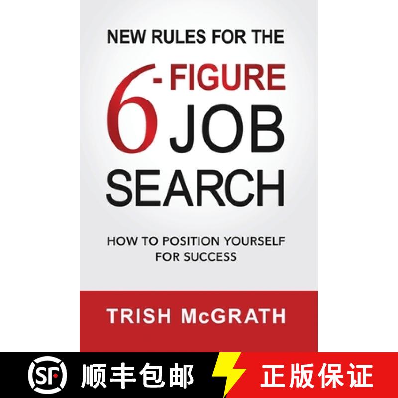 【3-4周达】New Rules for the 6-Figure Job Search: How to Position Yourself for Success [9781955985376]