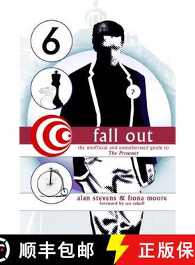 【3-4周达】Fall Out: The Unofficial and Unathorised Guide to The Prisoner [9781845838621]