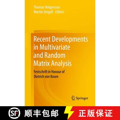 【3-4周达】Recent Developments in Multivariate and Random Matrix Analysis : Festschrift in Honour of ... [9783030567729]