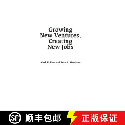 【3-4周达】精装 Growing New Ventures, Creating New Jobs: Principles and Practices of Successful Busin... [9781567200331]