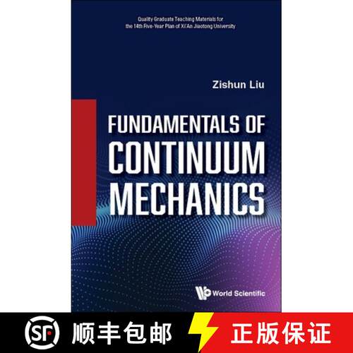【3-4周达】精装 Fundamentals of Continuum Mechanics [9789811283789]