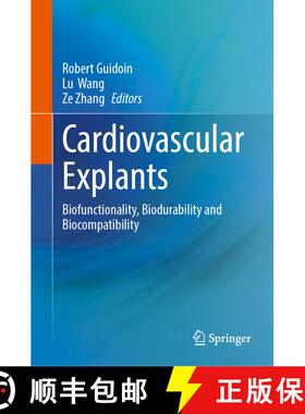 【3-4周达】Cardiovascular Explants : Biofunctionality, Biodurability and Biocompatibility [9783031855030]