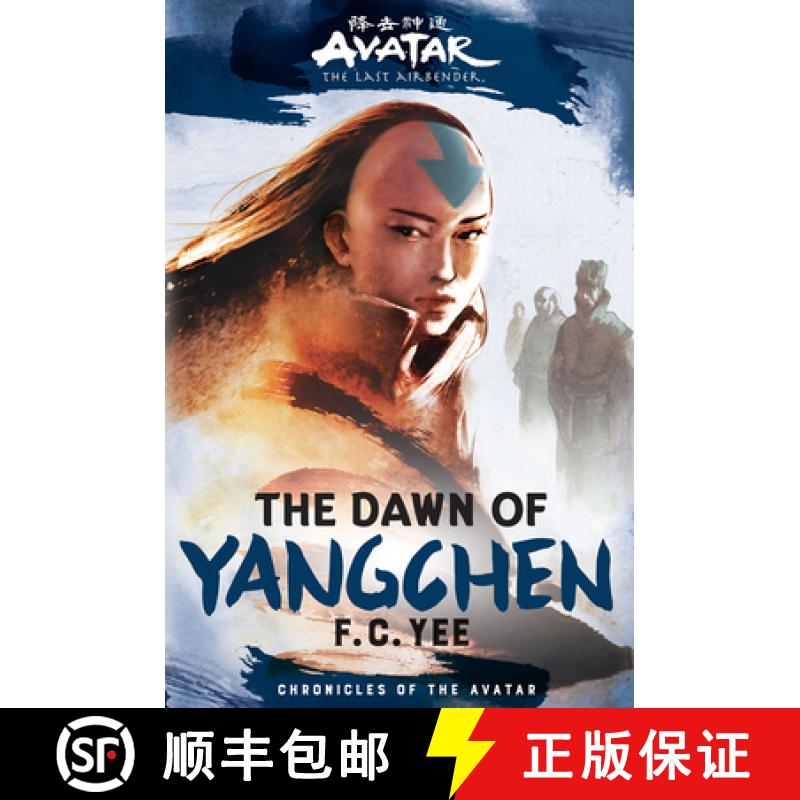 【2-3周达】Avatar, the Last Airbender: The Dawn of Yangchen (Chronicles of the Avatar Book 3): Volume 3 [9781419756771]