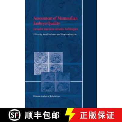 【3-4周达】Assessment of Mammalian Embryo Quality: Invasive and non-invasive techniques [9789401039093]