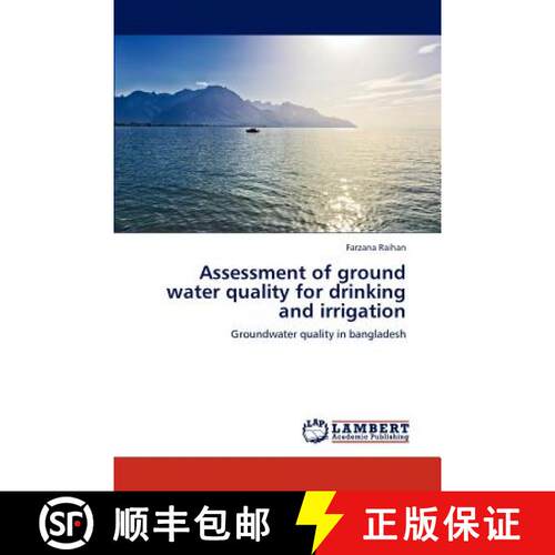预订 Assessment of Ground Water Quality for Drinking and Irrigation [9783848429912]