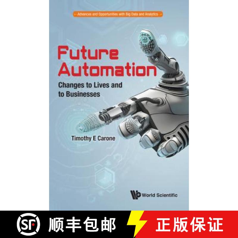【3-4周达】Future Automation: Changes to Lives and to Businesses [9789813142329]